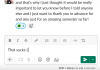 Screenshot of a slack dm reading "and that's why I just thought it would be really important ti let you know before I told anyone else and I just want to thank you in advance and also just for an amazing semester so far!" that has been germ emoji reacted. the response reads "That sucks :("